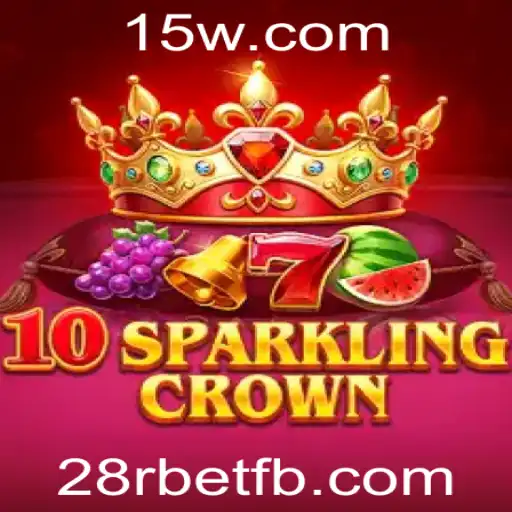 Descubra o Mundo do Jogo 10SparklingCrown com 28rbet